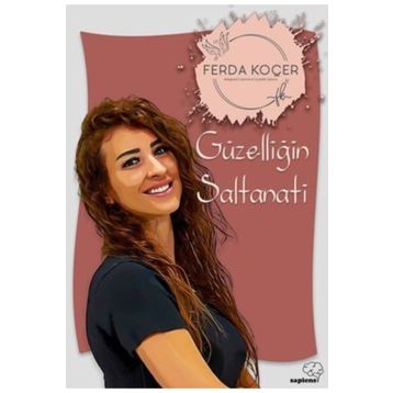 Güzelliğin Saltanatı - Ferda Koçer