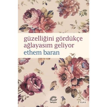Güzelliğini Gördükçe Ağlayasım Geliyor - Ethem Baran