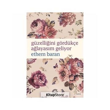 Güzelliğini Gördükçe Ağlayasım Geliyor - Ethem Baran