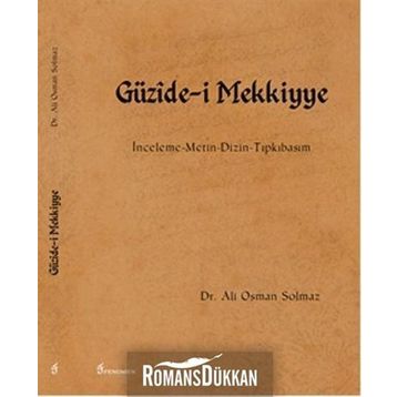 Güzide-i Mekkiyye - Ali Osman Solmaz