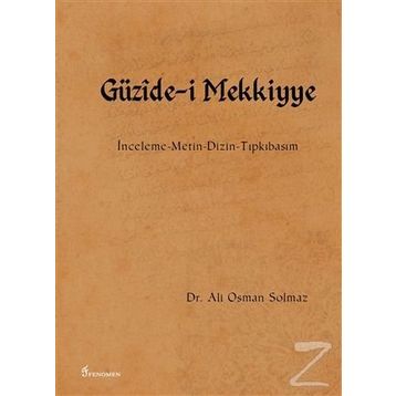 Güzide-i Mekkiyye - Ali Osman Solmaz