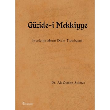 Güzide-i Mekkiyye - Ali Osman Solmaz