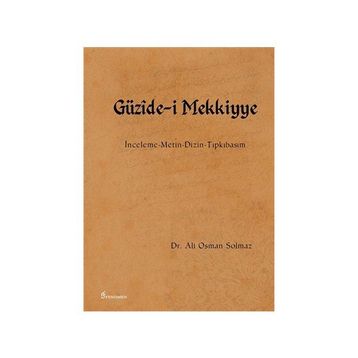 Güzide-i Mekkiyye - Ali Osman Solmaz