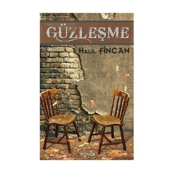 Güzleşme - Halil Fincan