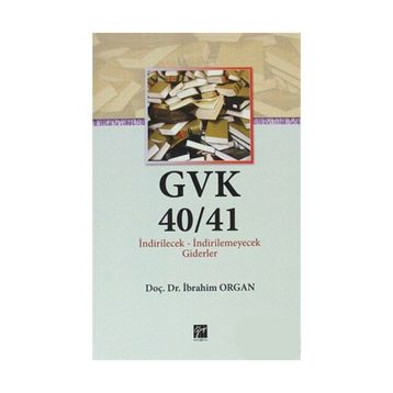 GVK40/41 İNDIRILECEK - IİDIRILEMEYECEK GIDERLER - İBRAHIM ORGAN
