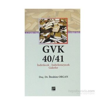 GVK40/41 İNDIRILECEK - IİDIRILEMEYECEK GIDERLER - İBRAHIM ORGAN
