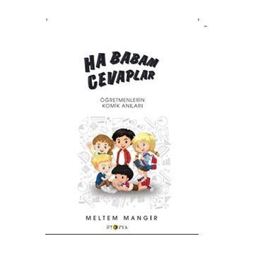 Ha Babam Cevaplar - Meltem Mangır