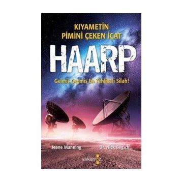 HAARP DECCALIN İLAHLIK SILAHI - KURSAD BERKKAN