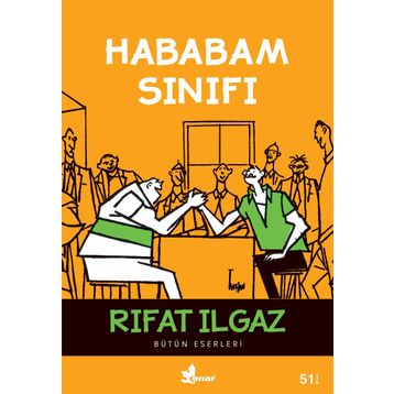 HABABAM SINIFI - RIFAT ILGAZ