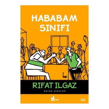 HABABAM SINIFI - RIFAT ILGAZ