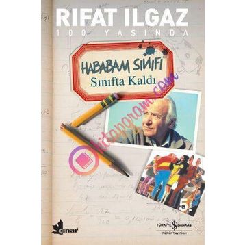 Hababam Sınıfı Sınıfta Kaldı - Rıfat Ilgaz