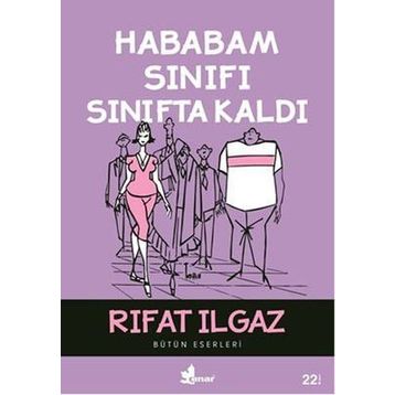 Hababam Sınıfı Sınıfta Kaldı - Rıfat llgaz