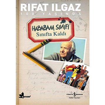 Hababam Sınıfı Sınıfta Kaldı - Rıfat llgaz