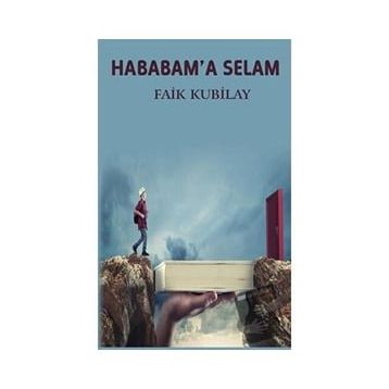 Hababam'a Selam - Faik Kubilay