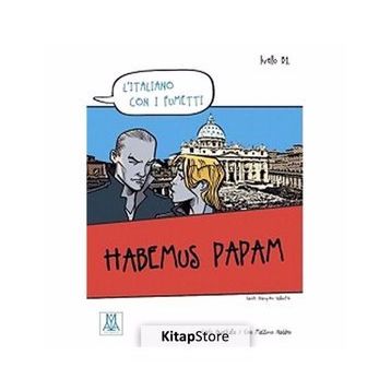 HABEMUS PAPAM (L'ITALIANO CON I FUMETTI- LIVELLO: B1) İTALYANCA OKUMA KITABI - CARLO GUASTALLA;CIRO MASSIMO NADDEO