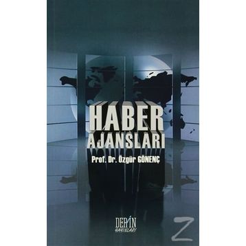 Haber Ajansları - Özgür Gönenç
