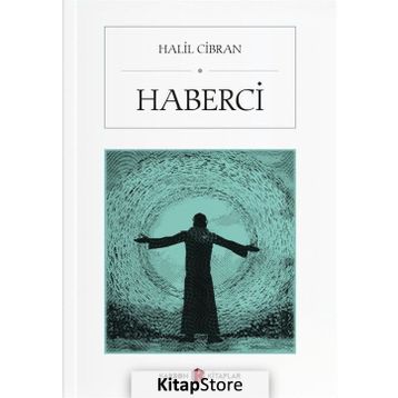 Haberci - Halil Cibran
