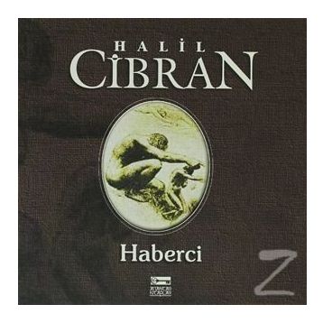 Haberci - Halil Cibran