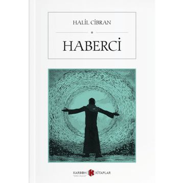 Haberci - Halil Cibran