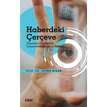 Haberdeki Çerçeve - Fatma Nisan