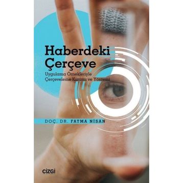 Haberdeki Çerçeve - Fatma Nisan