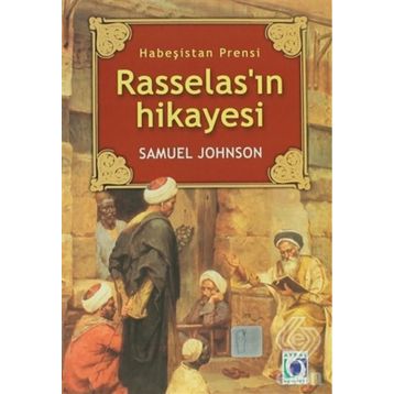 Habeşistan Prensi Rasselas’ın Hikayesi - Samuel Johnson