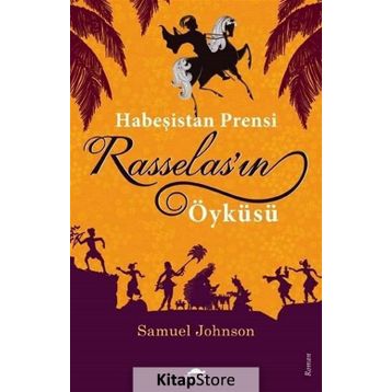 Habeşistan Prensi Rasselas’ın Hikayesi - Samuel Johnson