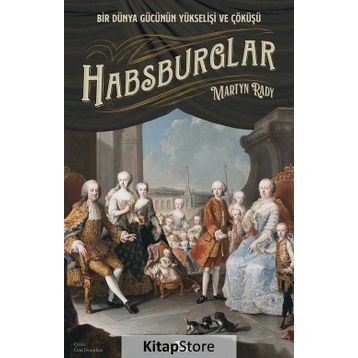 Habsburglar - Martyn Rady