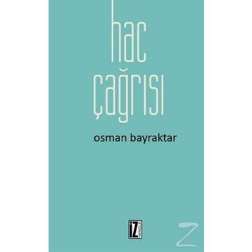 Hac Çağrısı - Osman Bayraktar