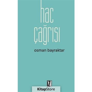 Hac Çağrısı - Osman Bayraktar