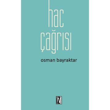 Hac Çağrısı - Osman Bayraktar