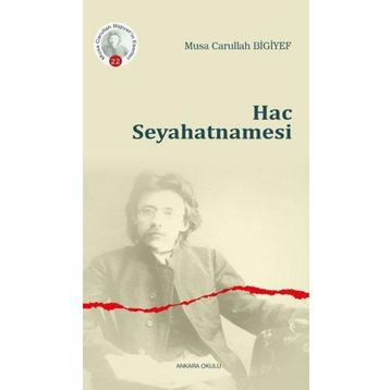 Hac Seyahatnamesi Ankara Okulu Yayınları