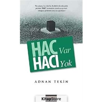 Hac Var Hacı Yok - Adnan Tekin