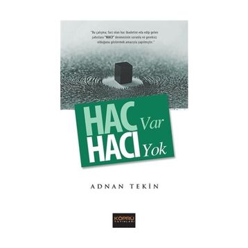 Hac Var Hacı Yok - Adnan Tekin