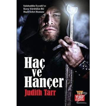 Haç ve Hançer - Judıth Tarr