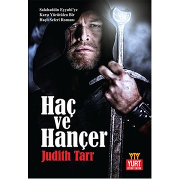 Haç ve Hançer - Judıth Tarr