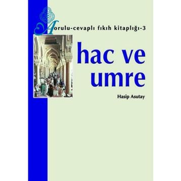 HAC VE UMRE - HASIP ASUTAY