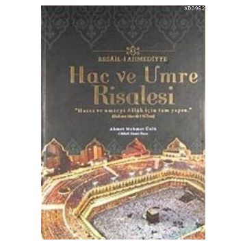 HAC VE UMRE RISALESI - AHMET MAHMUT ÜNLÜ