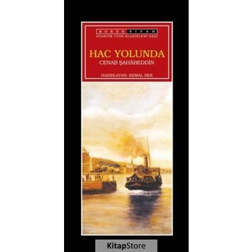 HAC YOLUNDA - CENAP ŞAHABETTİN