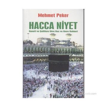 HACCA NIYET - MEHMET PEKER