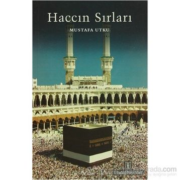 Haccın Sırları - Mustaf Utku