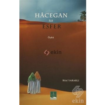 Hacegan İle Esfer - Bilal Yararlı