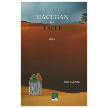 Hacegan İle Esfer - Bilal Yararlı
