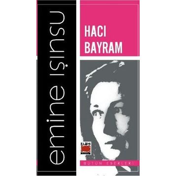 Hacı Bayram - Emine Işınsu