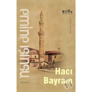 Hacı Bayram - Emine Işınsu