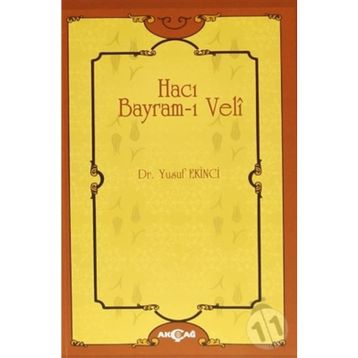 HACI BAYRAM-I VELI - BURSALI MEHMED TAHIR