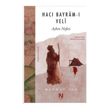 Hacı Bayram-ı Veli - Mahmut Ulu