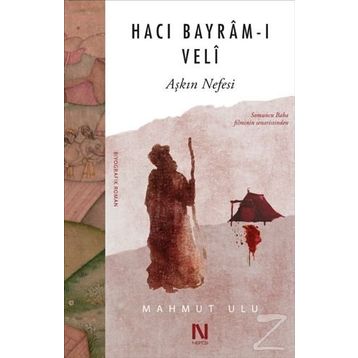 Hacı Bayram-ı Veli - Mahmut Ulu