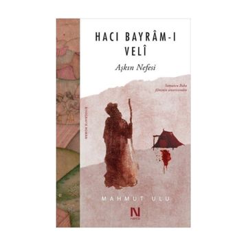 Hacı Bayram-ı Veli - Mahmut Ulu