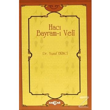 Hacı Bayram-ı Veli - Yusuf Ekinci